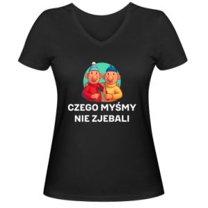 Koszulka V-neck damska Czego myśmy nie zjebali