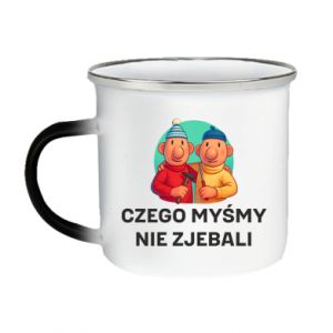 Kubek magiczny emaliowany Czego myśmy nie zjebali