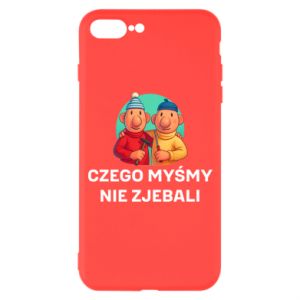 Etui do iPhone 7 Plus Czego myśmy nie zjebali