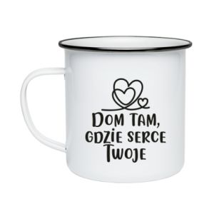 Kubek emaliowany Dom tam, gdzie serce twoje