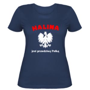 Koszulka damska Halina jest prawdziwą Polką