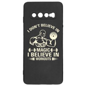 Etui na Samsung S10 I don't believe in magic i believe in workouts