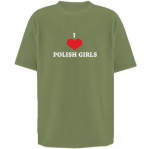 Koszulka oversize I like polish girls