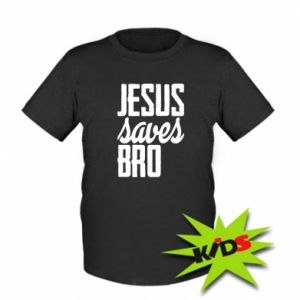 Koszulka dziecięca Jesus saves bro