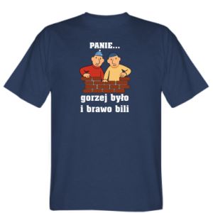 Koszulka męska  (XL) PANIE… gorzej było i brawo bili (WYPRZEDAŻ)