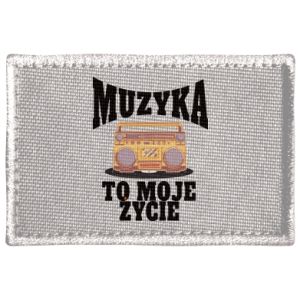 Naszywka prostokątna Muzyka to moje życie