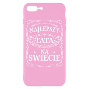 Etui na iPhone 8 Plus dla taty Najlepszy tata na swiecie