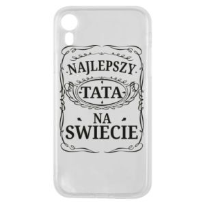 Etui na iPhone XR dla taty Najlepszy tata na swiecie