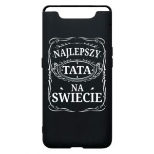 Etui na Samsung A80 dla taty Najlepszy tata na swiecie