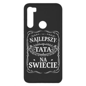 Etui na Xiaomi Redmi Note 8 dla taty Najlepszy tata na swiecie