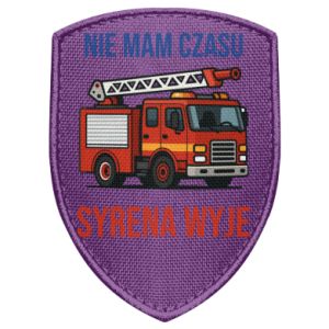 Naszywka tarcza Nie mam czasu syrena wyje