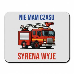 Podkładka pod mysz Nie mam czasu syrena wyje