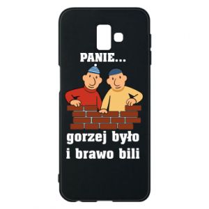 Etui na Samsung J6 Plus 2018 PANIE… gorzej było i brawo bili