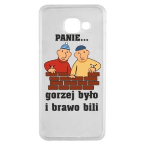 Etui na Samsung A3 2016 PANIE… gorzej było i brawo bili