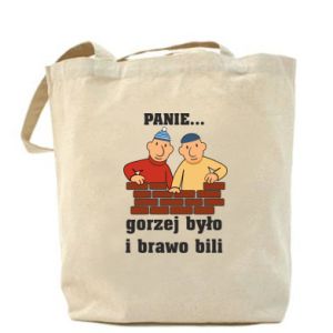 Torba PANIE… gorzej było i brawo bili