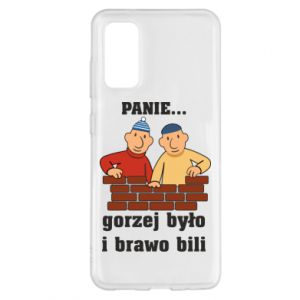 Etui na Samsung S20 PANIE… gorzej było i brawo bili - PrintSalon Etui na Samsung S20 PANIE… gorzej było i brawo bili