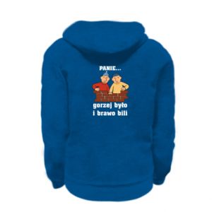 Bluza na zamek dziecięca PANIE… gorzej było i brawo bili