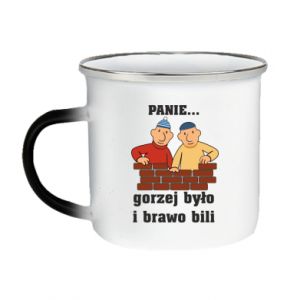 Kubek magiczny emaliowany PANIE… gorzej było i brawo bili