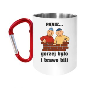 Kubek metalowy z uszkiem karabińczykiem PANIE… gorzej było i brawo bili - PrintSalon Kubek metalowy z uszkiem karabińczykiem PANIE… gorzej było i brawo bili