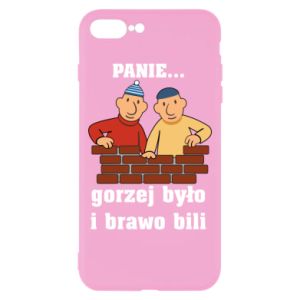 Etui na iPhone 8 Plus PANIE… gorzej było i brawo bili
