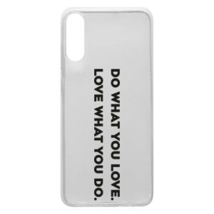 Etui na Samsung A70 Rób to, co kochasz. Kochaj to, co robisz.