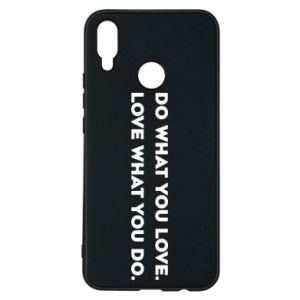 Etui na Huawei P Smart Plus Rób to, co kochasz. Kochaj to, co robisz.
