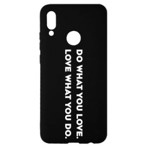 Etui na Huawei P Smart 2019 Rób to, co kochasz. Kochaj to, co robisz.