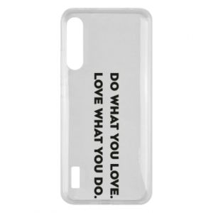 Etui na Xiaomi Mi A3 Lite Rób to, co kochasz. Kochaj to, co robisz.