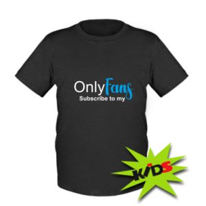 Koszulka dziecięca Subskrybuj mój Onlyfans