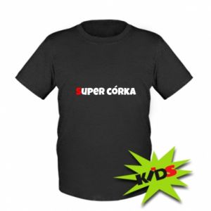 Koszulka dziecięca dla córki Super córka