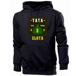 Bluza z kapturem męska dla taty Tata na wagę zlota
