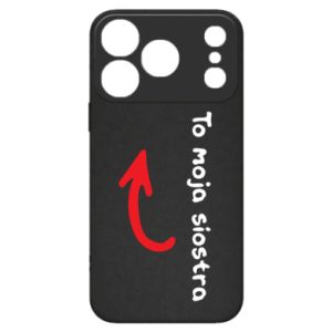 Etui na iPhone 17 Pro dla siostry To moja siostra - PrintSalon Etui na iPhone 17 Pro dla siostry To moja siostra