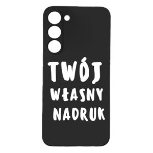 Etui na Samsung S23 Plus Twój własny nadruk