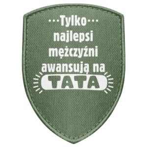 Naszywka tarcza dla przyszłych rodziców Tylko najlepsi mężczyźni awansują na ojców
