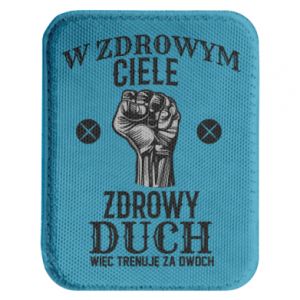 Naszywka prostokątna zaokrąglona W zdrowym ciele