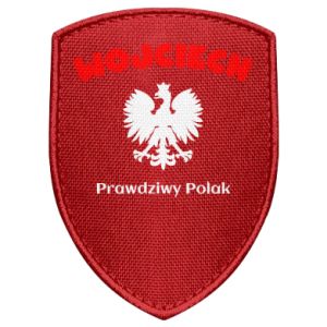 Naszywka tarcza Wojciech jest prawdziwym Polakiem